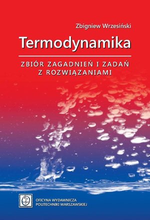 Termodynamika. Zbiór zagadnień i zadań z rozwiązaniami – ebook