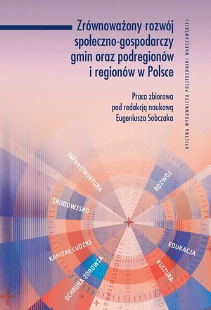 Zrównoważony rozwój społeczno-gospodarczy gmin oraz podregionów i regionów w Polsce – ebook