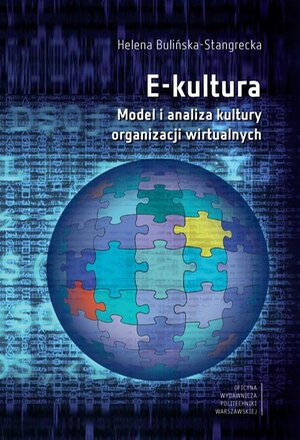 E-kultura. Model i analiza kultury organizacji wirtualnych – ebook