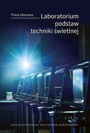 Laboratorium podstaw techniki świetlnej – ebook