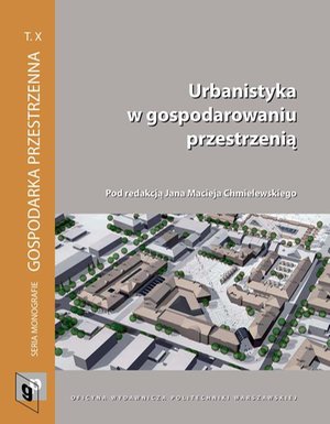 Urbanistyka w gospodarowaniu przestrzenią – ebook