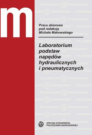 Laboratorium podstaw napędów hydraulicznych i pneumatycznych – ebook
