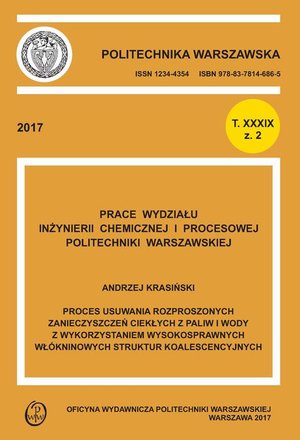 Proces usuwania rozproszonych zanieczyszczeń ciekłych z paliw i wody Z wykorzystaniem wysokosprawnych włókninowych struktur koalescencyjnych – ebook
