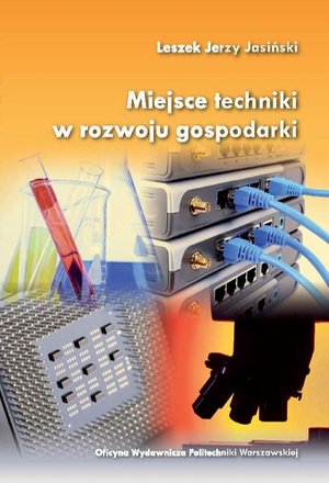 Miejsce techniki w rozwoju gospodarki – ebook