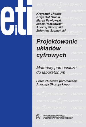 Projektowanie układów cyfrowych. Materiały pomocnicze do laboratorium – ebook