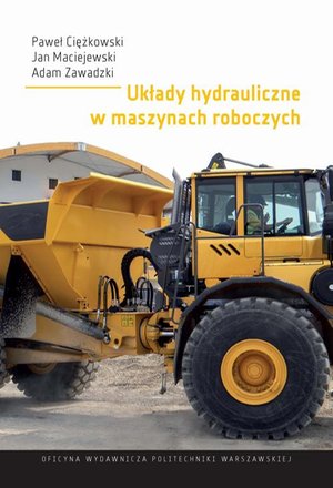 Układy hydrauliczne w maszynach roboczych – ebook