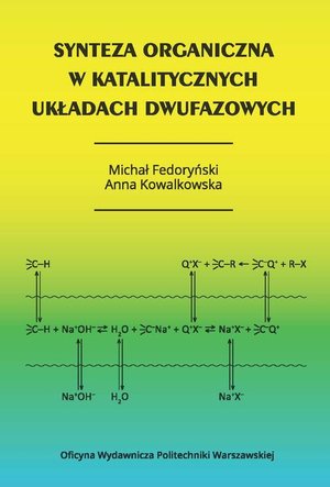 Synteza organiczna w katalitycznych układach dwufazowych – ebook