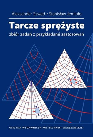 Tarcze sprężyste. Zbiór zadań z przykładami zastosowań – ebook