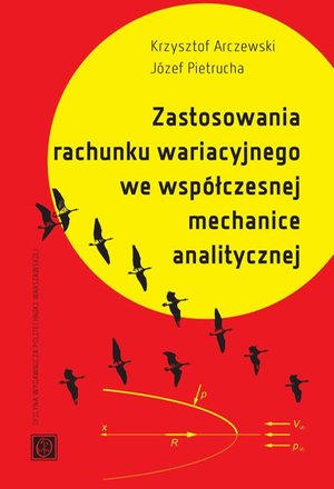 Zastosowanie rachunku wariacyjnego we współczesnej mechanice analitycznej – ebook