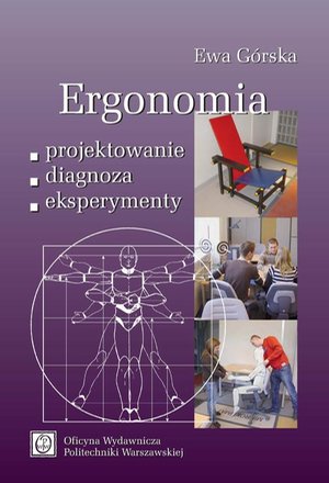 Ergonomia. Projektowanie-diagnoza-eksperymenty – ebook