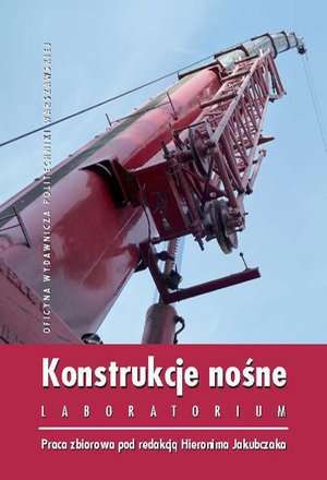 Konstrukcje nośne. Laboratorium – ebook
