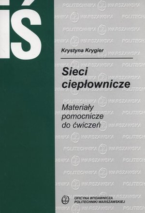Sieci ciepłownicze. Materiały pomocnicze do ćwiczeń – ebook