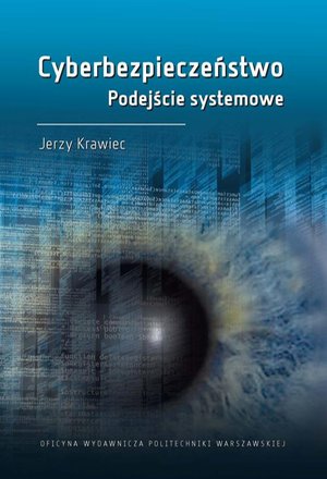 Cyberbezpieczeństwo. Podejście systemowe – ebook