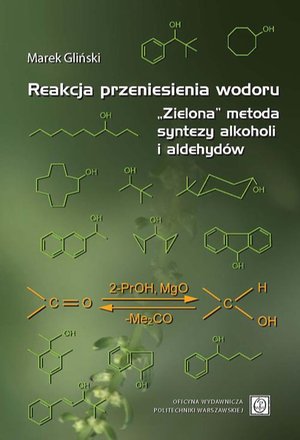 Reakcja przeniesienia wodoru. „Zielona” metoda syntezy alkoholi i aldehydów – ebook