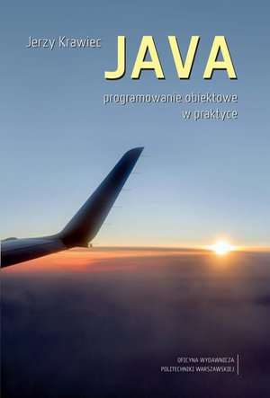 JAVA. Programowanie obiektowe w praktyce – ebook