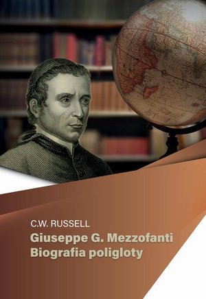 Giuseppe G. Mezzofanti - Biografia poligloty – ebook
