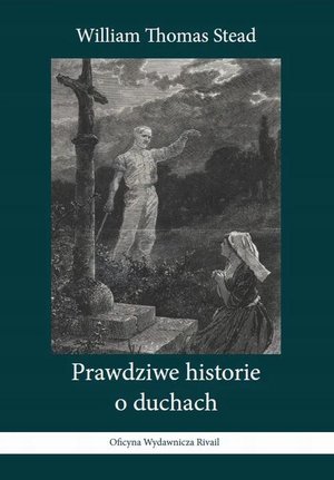 Prawdziwe historie o duchach – ebook