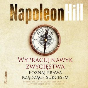 Wypracuj nawyk zwycięstwa. Poznaj prawa rządzące sukcesem – audiobook