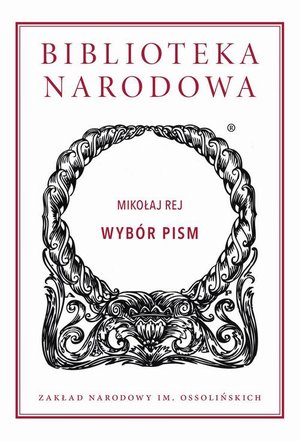 Wybór pism. Mikołaj Rej – ebook