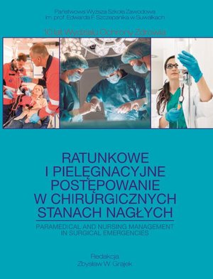 Ratunkowe i pielęgnacyjne postępowanie w chirurgicznych stanach nagłych – ebook