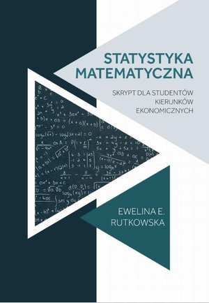 Statystyka matematyczna : skrypt dla studentów kierunków ekonomicznych – ebook