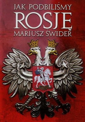 Jak podbiliśmy Rosję – ebook