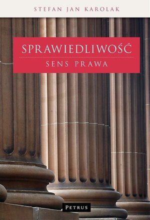 Sprawiedliwość Sens prawa – ebook