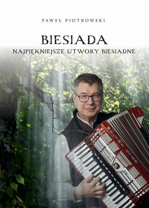 Biesiada: najpiękniejsze utwory biesiadne – audiobook