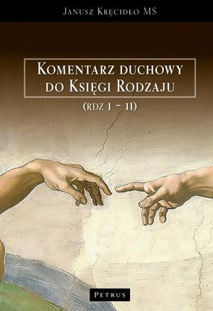 Komentarz duchowy do Księgi Rodzaju (Rdz. 1 - 11) – ebook