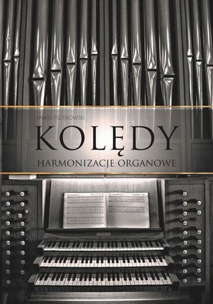 Kolędy - Harmonizacje organowe – ebook