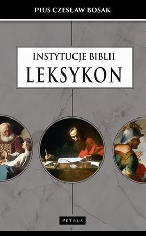 Instytucje Biblii. LEKSYKON – ebook