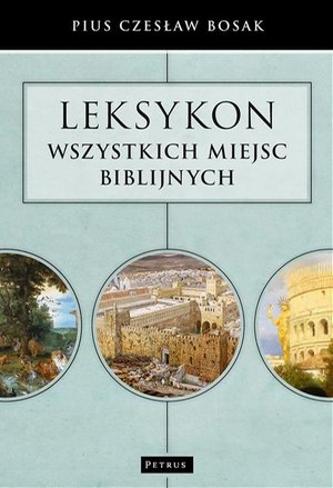 Leksykon wszystkich miejsc biblijnych – ebook