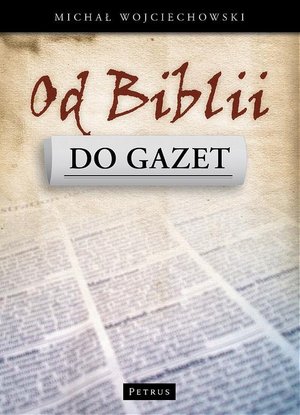 Od Biblii do gazet – ebook