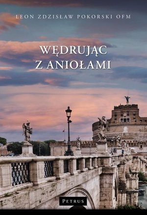 WĘDRUJĄC Z ANIOŁAMI – ebook