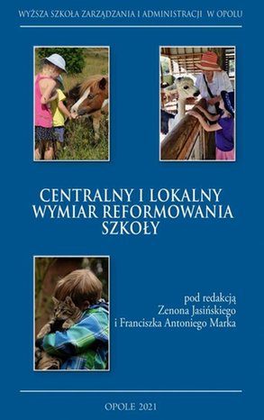 Centralny i lokalny wymiar reformowania szkoły – ebook