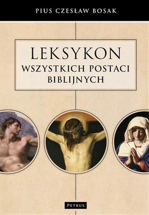 Leksykon wszystkich postaci biblijnych – ebook