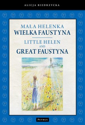 Mała Helenka. Wielka Faustyna (pol/ang) – ebook