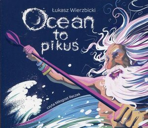 Ocean to pikuś – audiobook