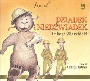 Dziadek i niedźwiadek – audiobook