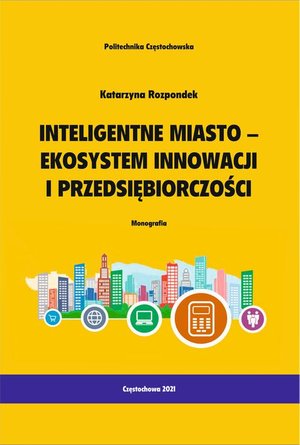 Inteligentne miasto - ekosystem innowacji i przedsiębiorczości – ebook