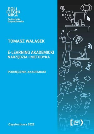 E-learning akademicki. Narzędzia i metodyka – ebook