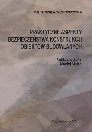 Praktyczne aspekty bezpieczeństwa konstrukcji obiektów budowlanych – ebook