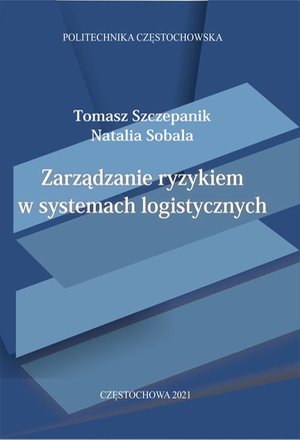 Zarządzanie ryzykiem w systemach logistycznych – ebook