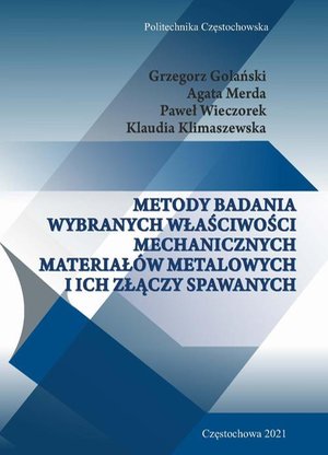 Metody badania wybranych właściwości mechanicznych materiałów metalowych i ich złączy spawanych – ebook
