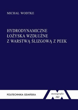 Hydrodynamiczne łożyska wzdłużne z warstwą ślizgową z PEEK – ebook