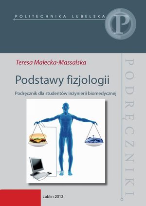 Podstawy fizjologii. Podręcznik dla studentów inżynierii biomedycznej – ebook