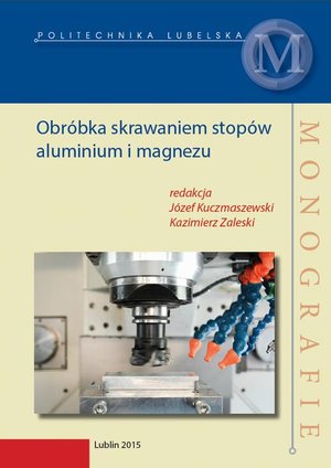 Obróbka skrawaniem stopów aluminium i magnezu – ebook