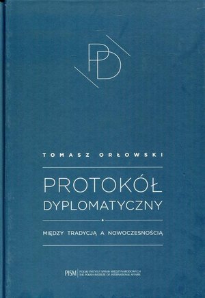 Protokół Dyplomatyczny: Między tradycją a nowoczesnością – ebook