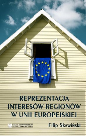 Reprezentacja Interesów Regionów w Unii Europejskiej – ebook
