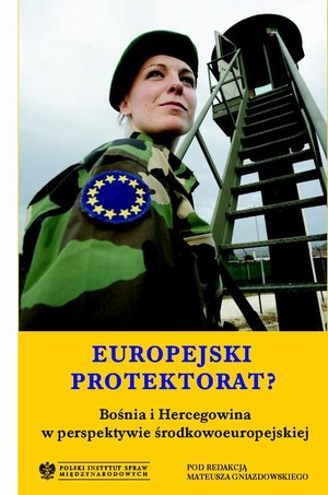 Europejski protektorat? Bośnia i Hercegowina w perspektywie środkowoeuropejskiej – ebook